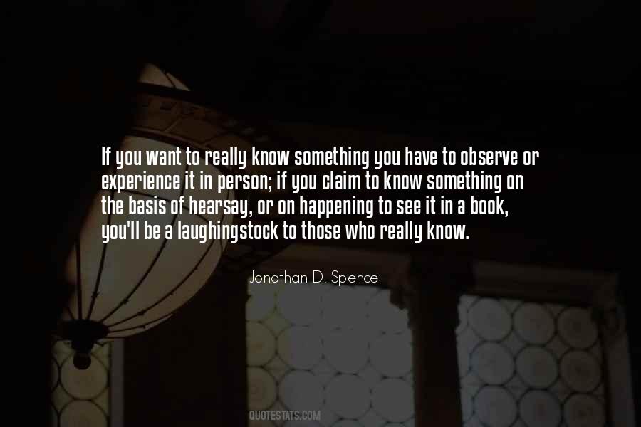 Jonathan D. Spence Quotes #392219