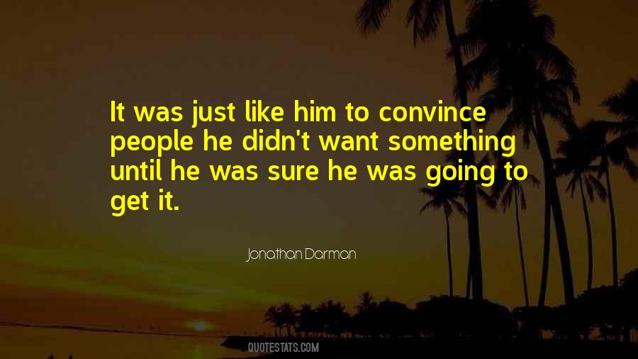 Jonathan Darman Quotes #1292042