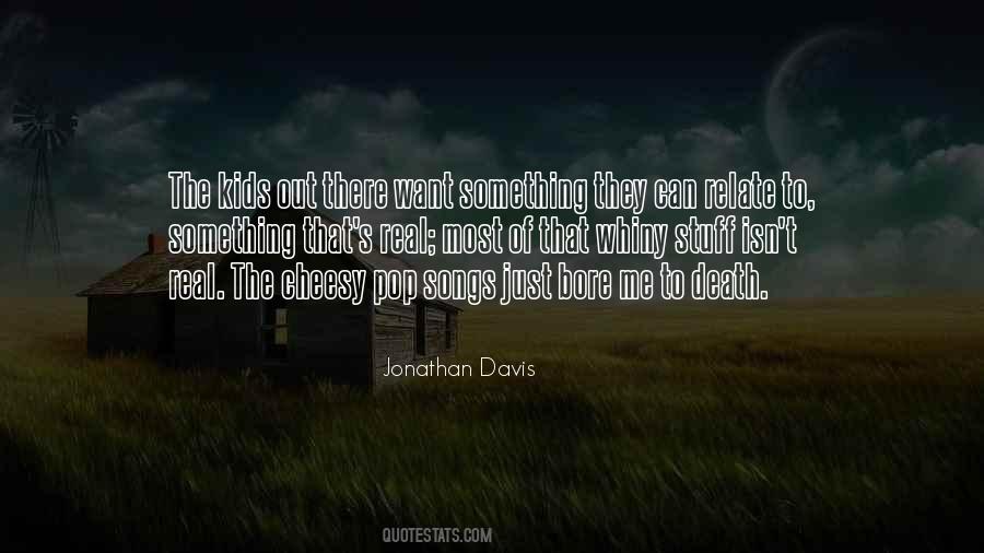 Jonathan Davis Quotes #206086
