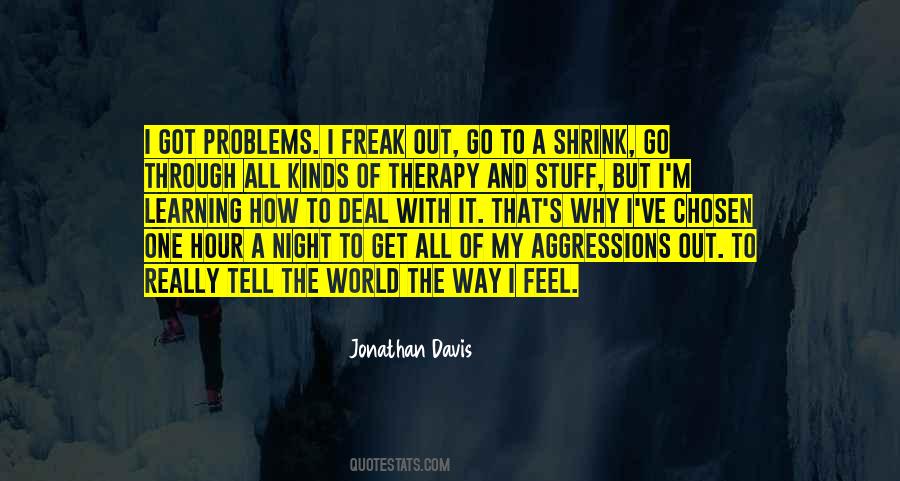 Jonathan Davis Quotes #567187