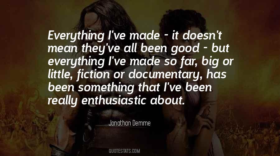 Jonathan Demme Quotes #1071928