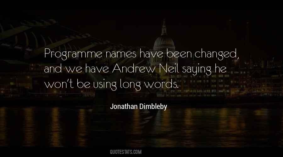 Jonathan Dimbleby Quotes #550637