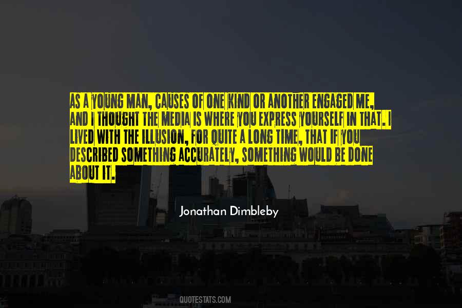 Jonathan Dimbleby Quotes #844320