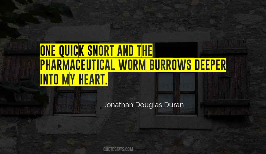 Jonathan Douglas Duran Quotes #1359844