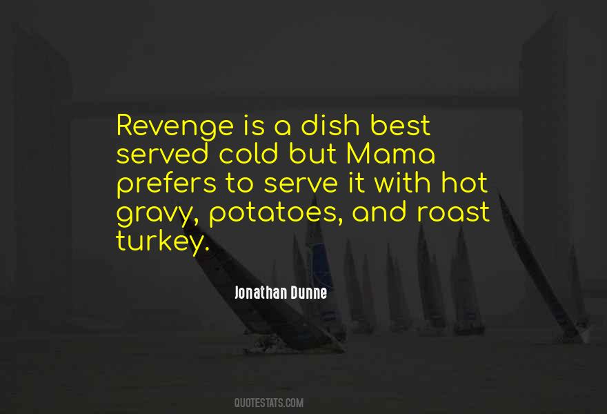 Jonathan Dunne Quotes #247913