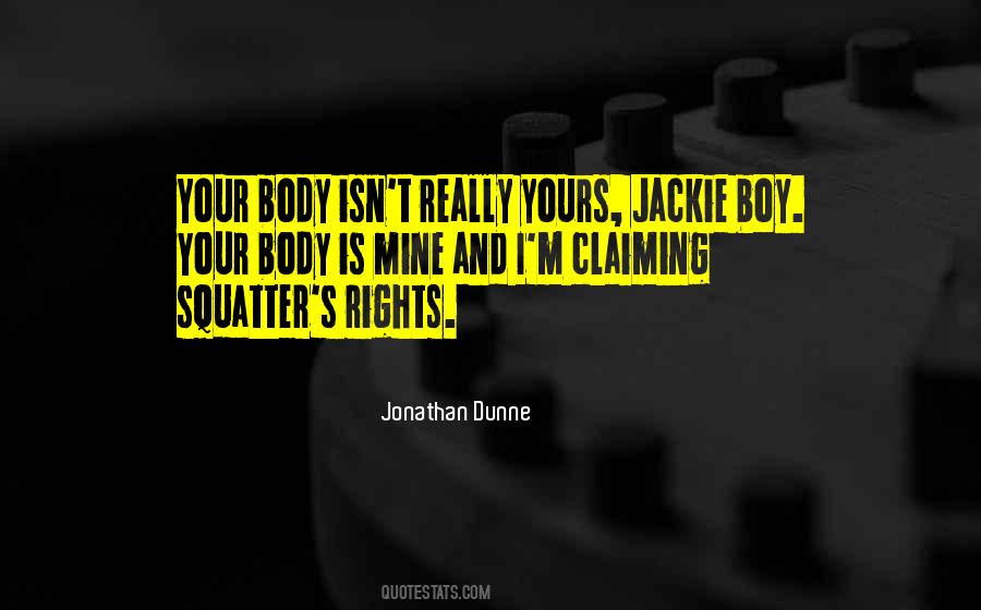 Jonathan Dunne Quotes #522325