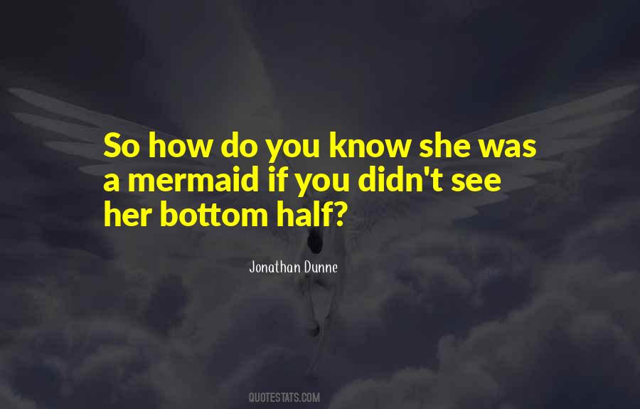 Jonathan Dunne Quotes #529287