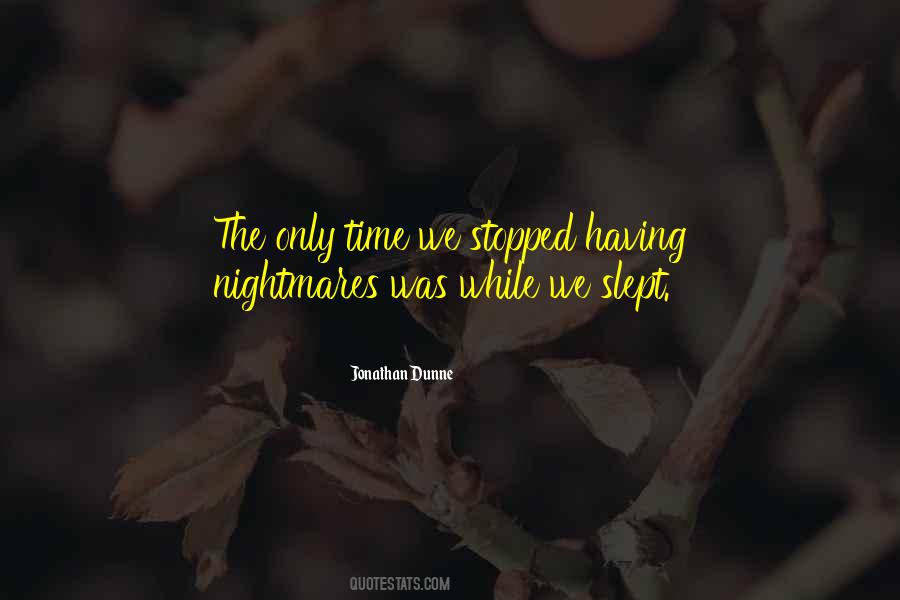 Jonathan Dunne Quotes #720595