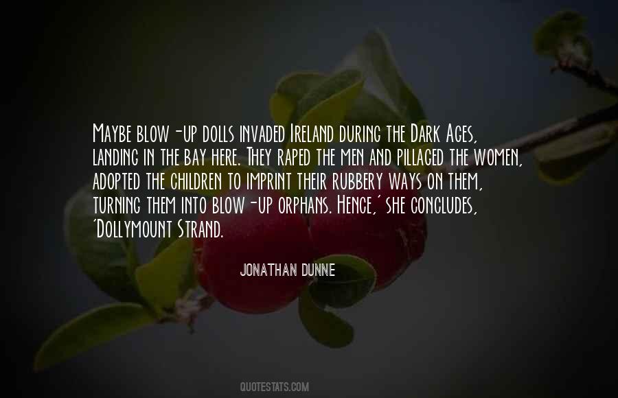Jonathan Dunne Quotes #984918
