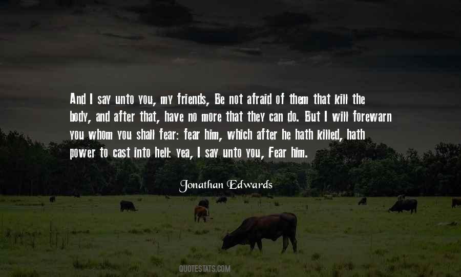 Jonathan Edwards Quotes #1306938