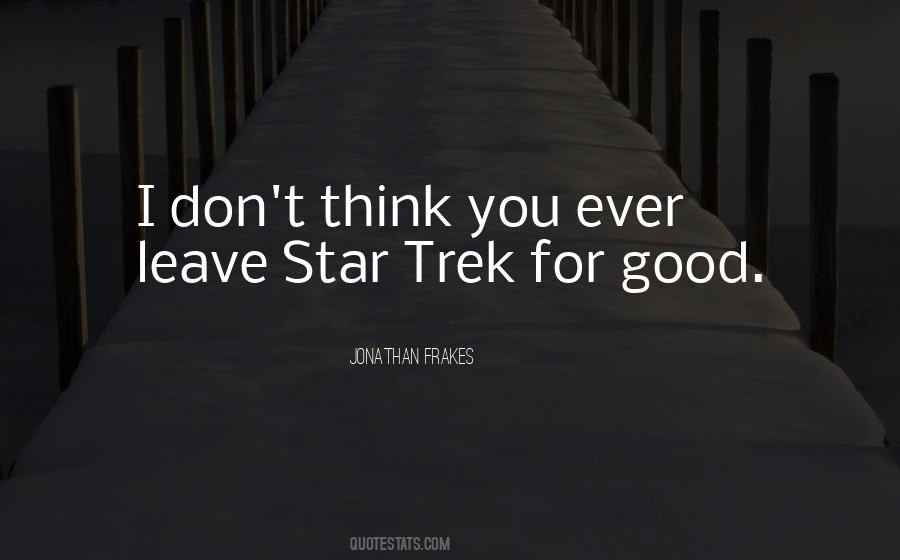 Jonathan Frakes Quotes #1761818