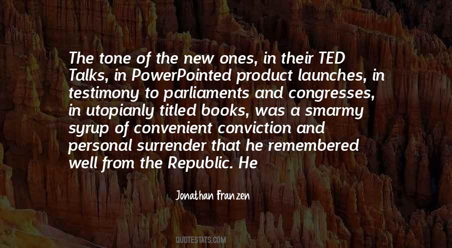 Jonathan Franzen Quotes #986520