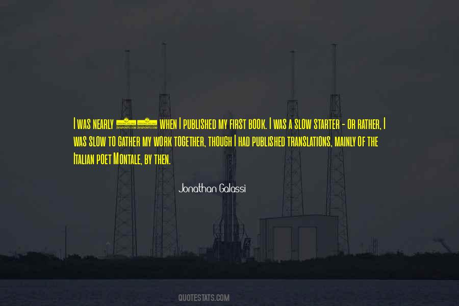 Jonathan Galassi Quotes #66786