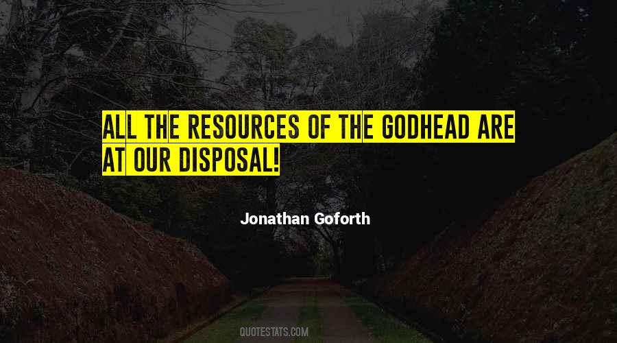 Jonathan Goforth Quotes #428061