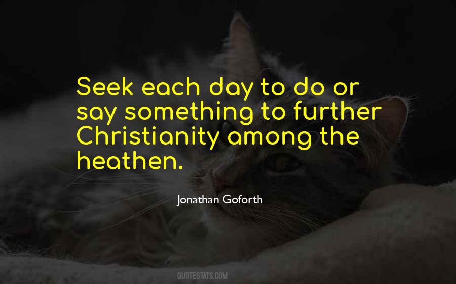 Jonathan Goforth Quotes #67417