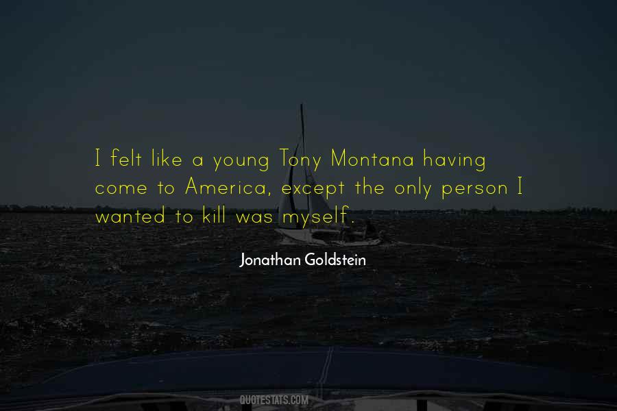 Jonathan Goldstein Quotes #304000