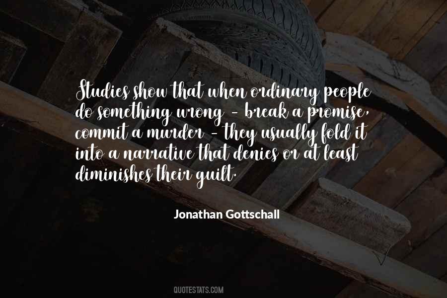 Jonathan Gottschall Quotes #972604