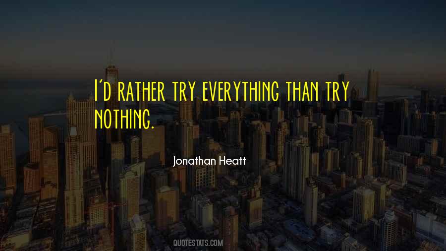 Jonathan Heatt Quotes #1734448