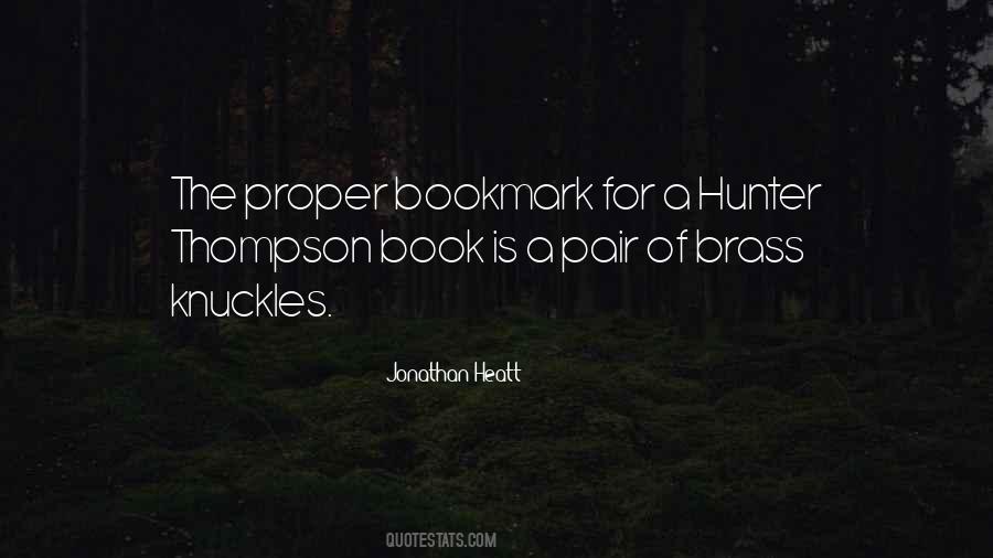 Jonathan Heatt Quotes #1872989
