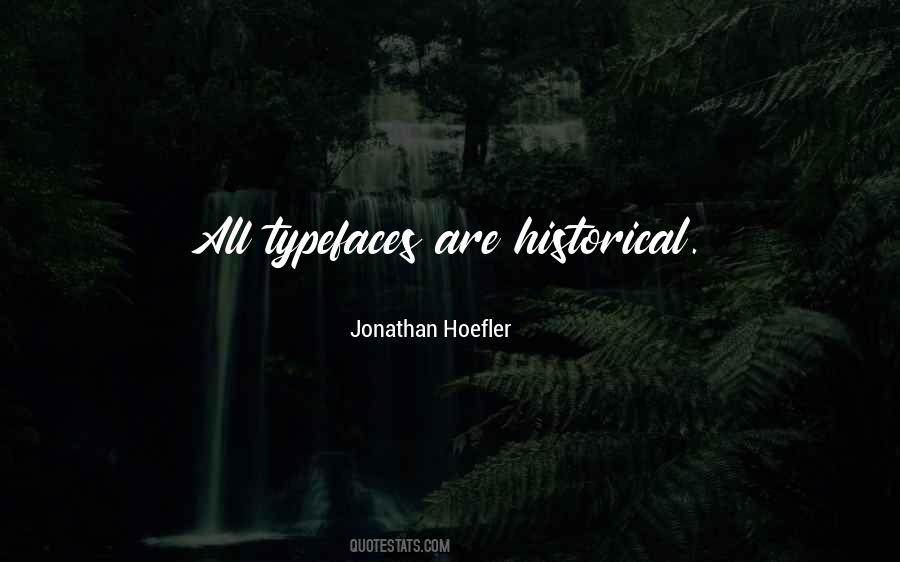 Jonathan Hoefler Quotes #102324