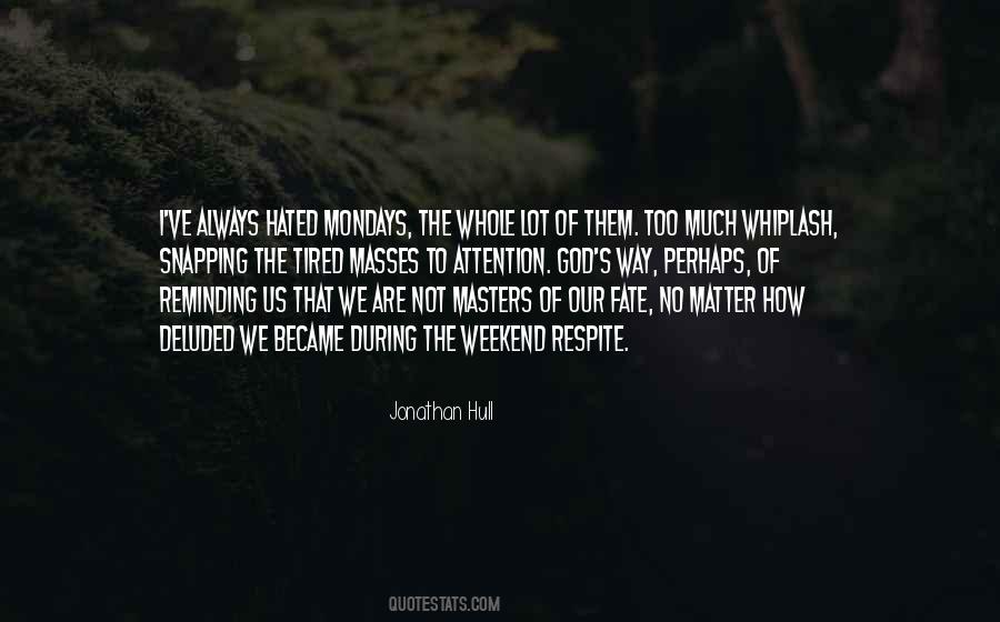 Jonathan Hull Quotes #319037