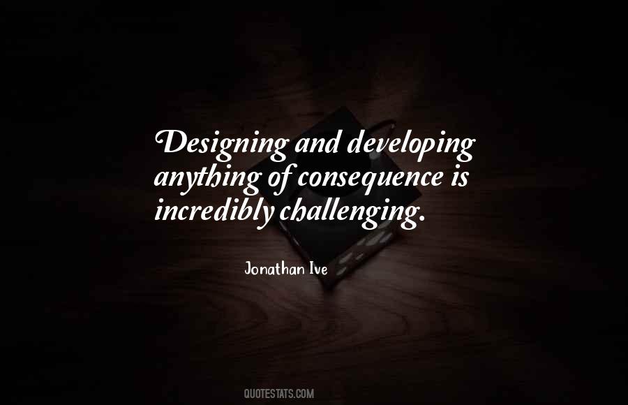 Jonathan Ive Quotes #1042725