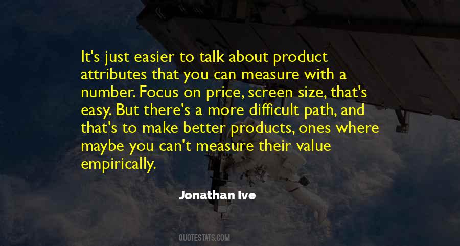 Jonathan Ive Quotes #1784874