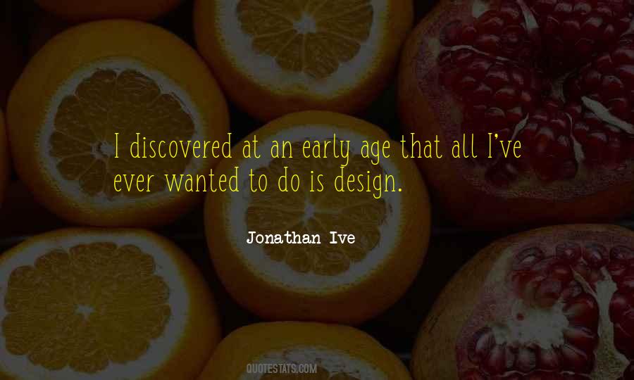 Jonathan Ive Quotes #45518