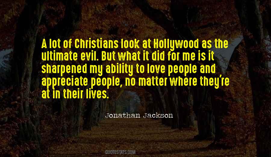 Jonathan Jackson Quotes #1563515