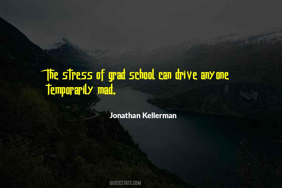 Jonathan Kellerman Quotes #1633699