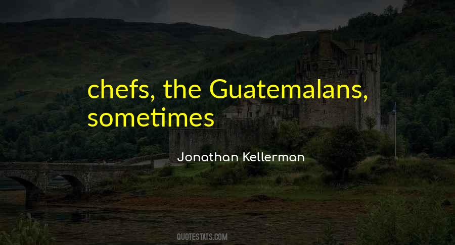 Jonathan Kellerman Quotes #389465