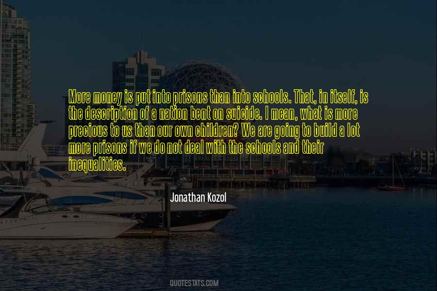 Jonathan Kozol Quotes #1134204