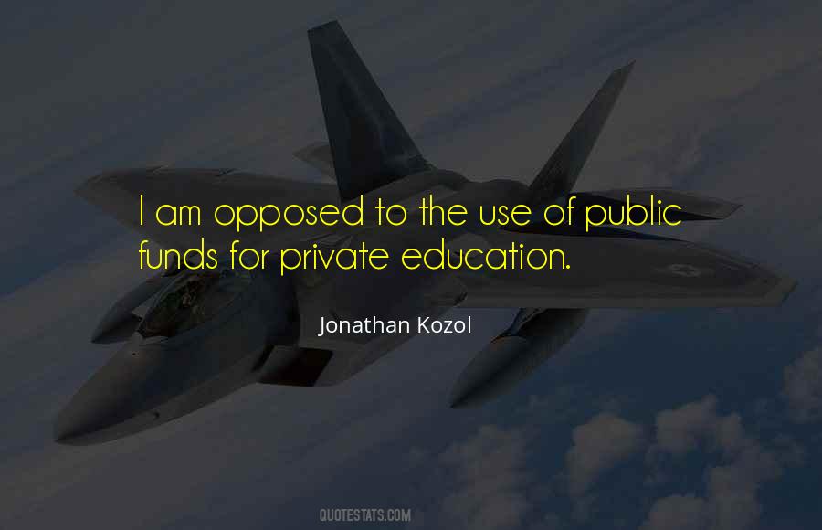Jonathan Kozol Quotes #1409570