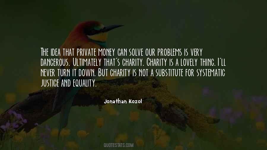 Jonathan Kozol Quotes #1866903