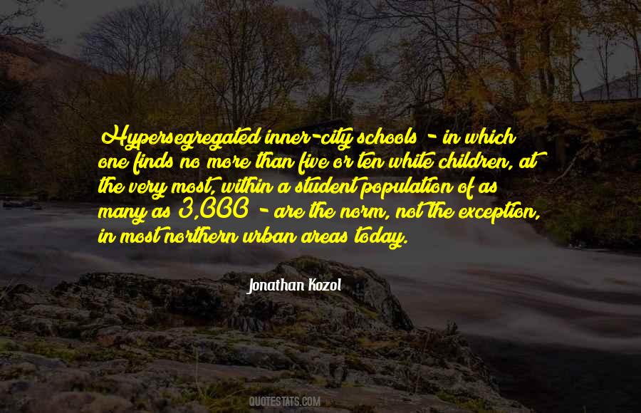 Jonathan Kozol Quotes #313254