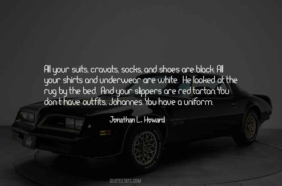 Jonathan L. Howard Quotes #1855696