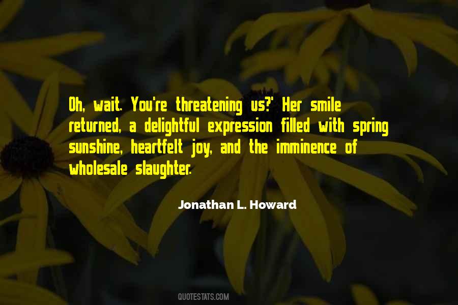 Jonathan L. Howard Quotes #301317