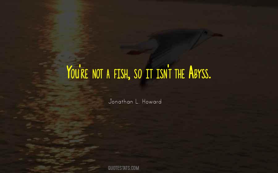 Jonathan L. Howard Quotes #635809