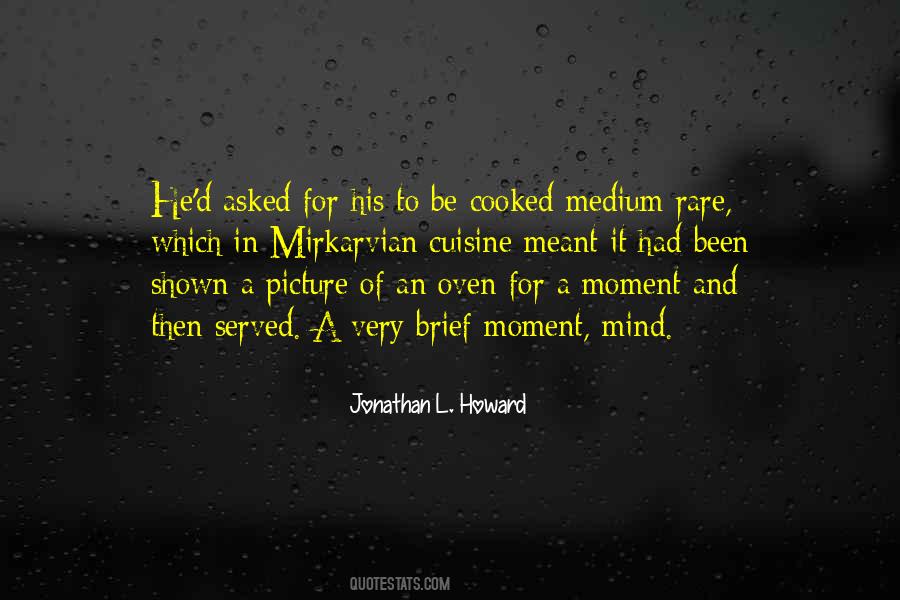 Jonathan L. Howard Quotes #748777