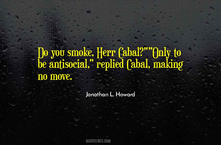 Jonathan L. Howard Quotes #767017