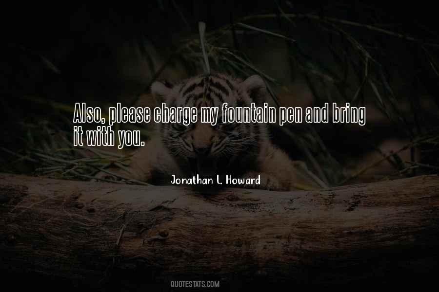 Jonathan L. Howard Quotes #982480