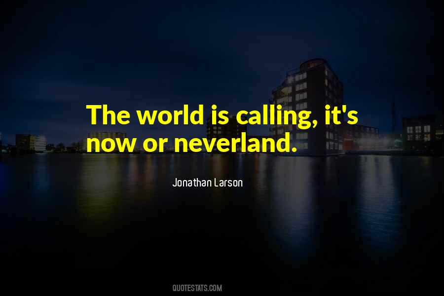 Jonathan Larson Quotes #1303806