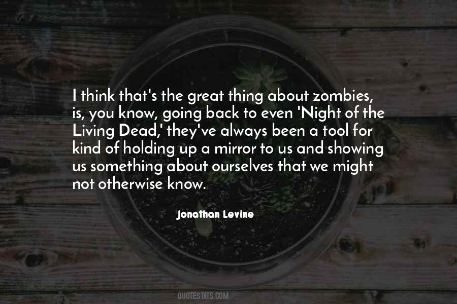 Jonathan Levine Quotes #347366