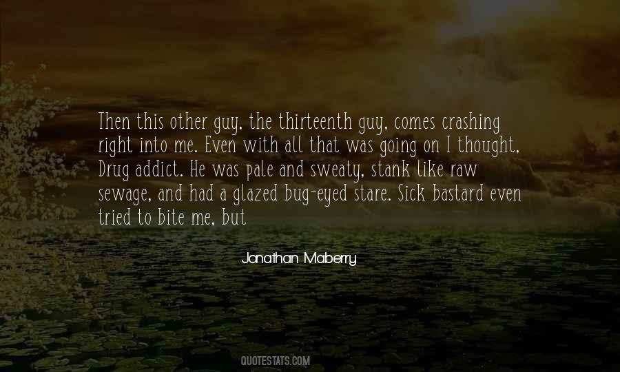 Jonathan Maberry Quotes #793258