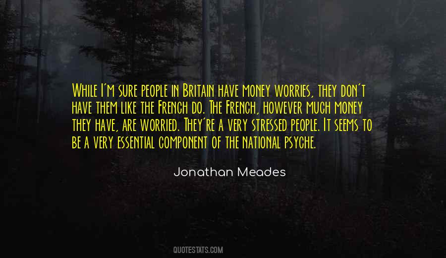 Jonathan Meades Quotes #1018234