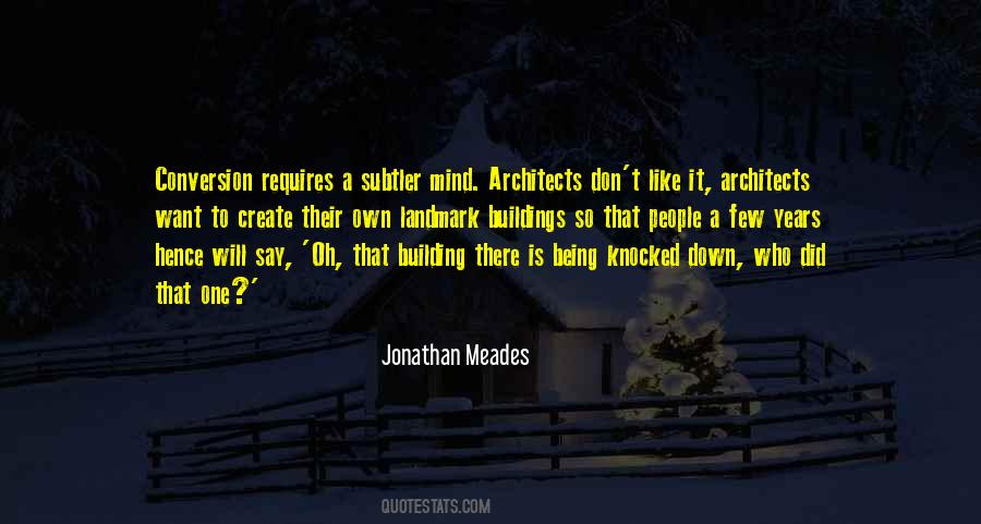 Jonathan Meades Quotes #1123862