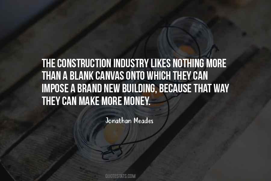 Jonathan Meades Quotes #1239235