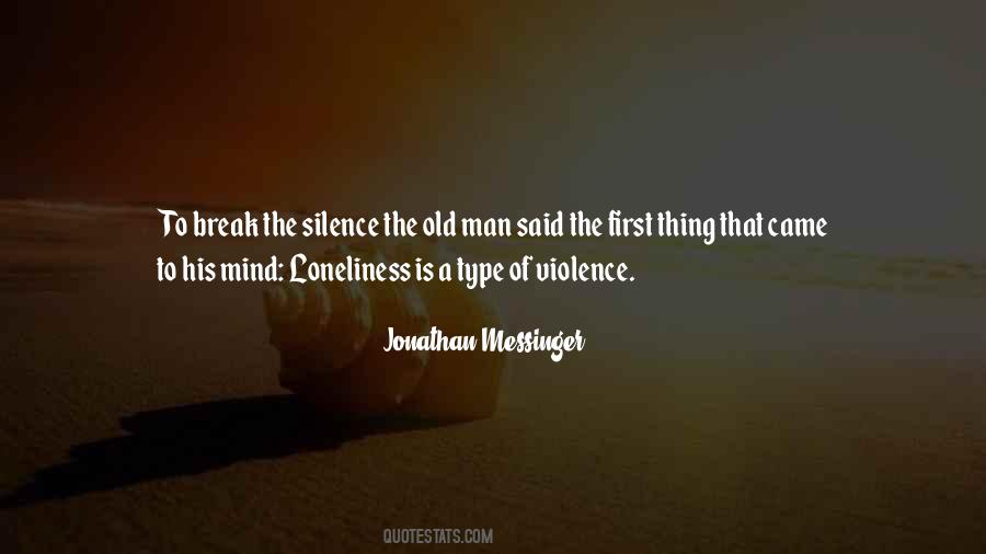 Jonathan Messinger Quotes #1375504