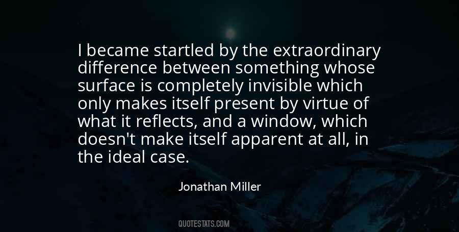 Jonathan Miller Quotes #582101