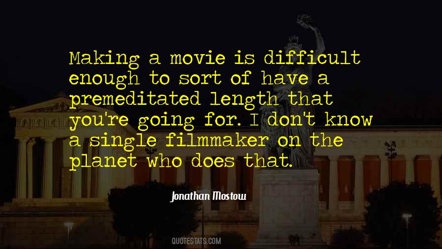 Jonathan Mostow Quotes #972398